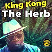 King Kong - The Herb