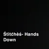 Hands Down - Single album lyrics, reviews, download