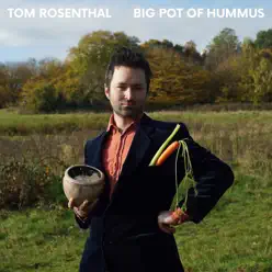 Big Pot of Hummus - Single - Tom Rosenthal Big Pot of Hummus - Single - Tom Rosenthal