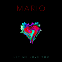 Mario - Let Me Love You (Anniversary Edition) - Single artwork