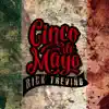 Cinco De Mayo - Single album lyrics, reviews, download