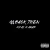 Back Then (feat. Amar) - Single album lyrics, reviews, download