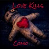 Love Kills - Single, 2020