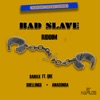 Bad Slave Riddim