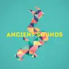 Ancient Sounds - Single album lyrics, reviews, download