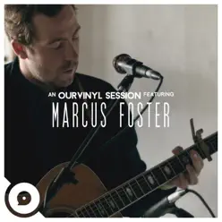 Marcus Foster (OurVinyl Sessions) - Single - Marcus Foster