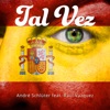 Tal Vez (feat. Raul Vazquez) - Single