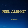 Feel Alright - Single