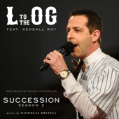 L to the OG (feat. Kendall Roy) by Nicholas Britell