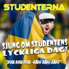 Sjung om studentens lyckliga dag - Studentsången by Studenterna iTunes Track 1