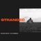 STRANDED (feat. Kyle Jennings) - Walden Wesley lyrics