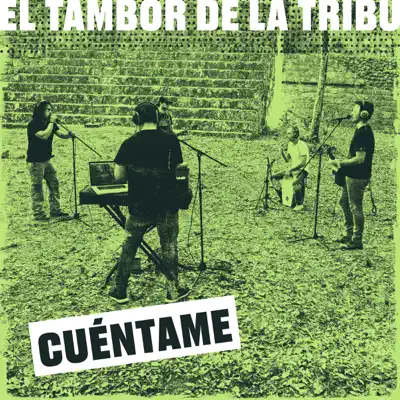 Cuéntame (Versión Acústica) - Single - El Tambor de La Tribu