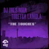 Stream & download The Touches