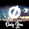 Only You - Single