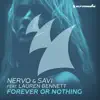 Stream & download Forever or Nothing (feat. Lauren Bennett)