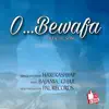 Stream & download O BEWAFA (feat. HARI KASHYAP) - Single