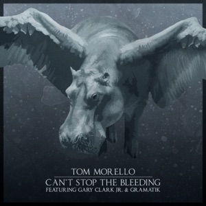Can't Stop the Bleeding (feat. Gary Clark Jr. & Gramatik) - Single