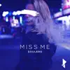 Stream & download Miss Me - Single