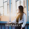 Dein Glück - Single