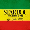 Not Fade Away (feat. Daddy U-Roy) - Single