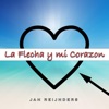 La Flecha y Mi Corazón - Single