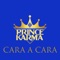 Cara a Cara - Prince Karma lyrics