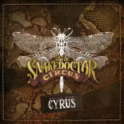 The SnakeDoctor Circus - Billy Ray Cyrus The SnakeDoctor Circus - Billy Ray Cyrus