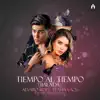 Tiempo Al Tiempo (Balada) - Single album lyrics, reviews, download
