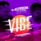 Vibe (feat. Kymo) - DJ Unbeatable lyrics