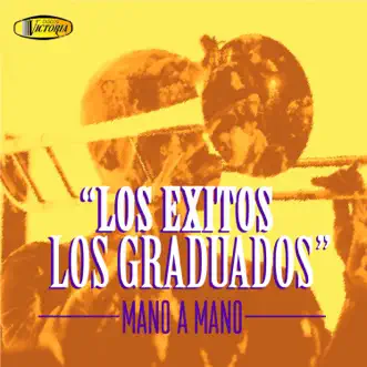 Mano a Mano by Los Éxitos & Los Graduados album reviews, ratings, credits