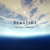 Plastic 3 - Твой голос