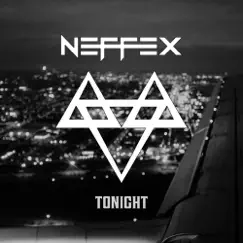 Tonight - Single by NEFFEX album reviews, ratings, credits