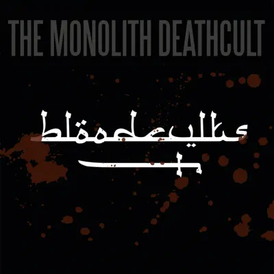 Bloodcvlts - The Monolith Deathcult