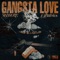 Gangsta Love (feat. 83babies) - Mad North lyrics