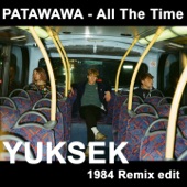 All the Time (Yuksek 1984 Remix Edit) artwork