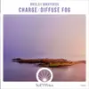 Stream & download Charge / Diffuse Fog - Single