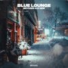 Blue Lounge - Single