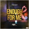 Enough for Me (Remixes)