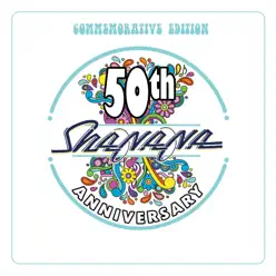 Sha Na Na 50th Anniversary Commemorative Edition - Sha-na-na