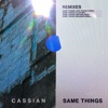 Same Things (feat. Gabrielle Current) [Remixes] - EP