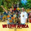 We Love Africa (feat. Inna Modja & Aminux) - Single