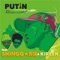 Putin (feat. Shingo Nishinari & KIREEK) - KEIZOmachine! lyrics