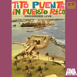 In Puerto Rico (Live In Puerto Rico / 1963) - Tito Puente In Puerto Rico (Live In Puerto Rico / 1963) - Tito Puente