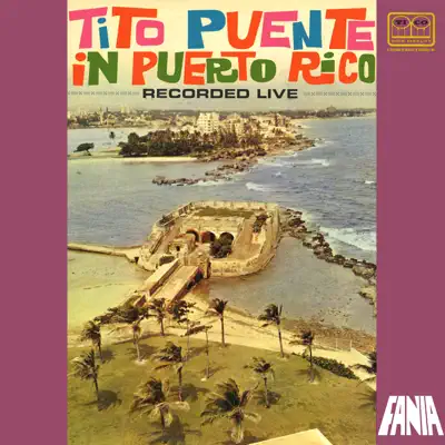 In Puerto Rico (Live In Puerto Rico / 1963) - Tito Puente
