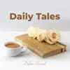 Daily Tales album lyrics, reviews, download