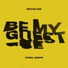 Be My Guest - Single, 2019