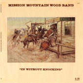 Mission Mountain Wood Band - In the Country