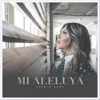 Mi Aleluya - Single