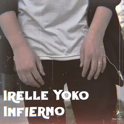 Infierno - Single - Irelle Yoko