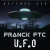 U.F.O - Single album lyrics, reviews, download